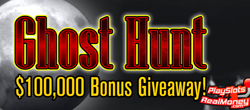 Jackpot Capital Casino Ghost Hunt $100,000 Bonus Giveaway